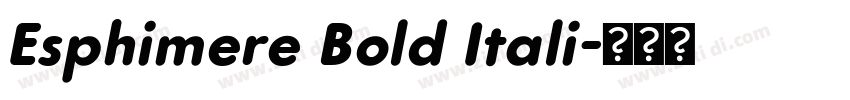 Esphimere Bold Itali字体转换